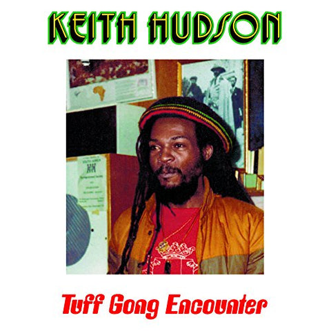 Keith Hudson - Tuff Gong Encounter Audio CD