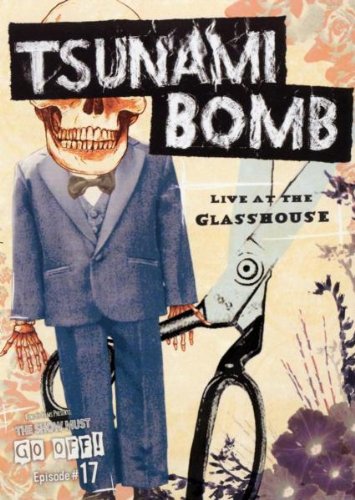 Tsunami Bomb: Live At The Glasshouse [DVD]
