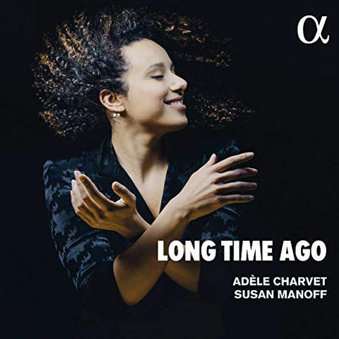 Susan Manoff; Adele Charvet - Long Time Ago [CD]