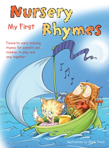 My First Nursery Rhymes: Favourite Early Learning Rhymes for the Parents and Children to Play Together (Nursery Rhymes) (Nursery Rhymes S.)