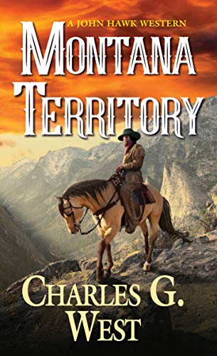 Montana Territory (John Hawk Western): 3