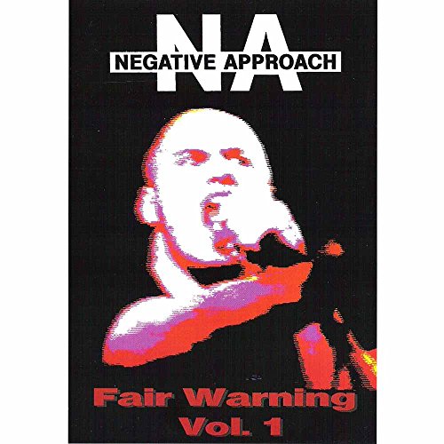 Negative Approach -fair Warning Vol. 1 [DVD]