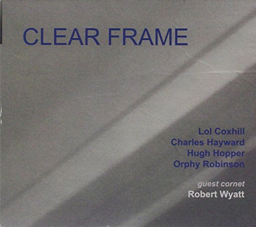 Hayward Charles Hugh Hopper & - Clear Frame [CD]