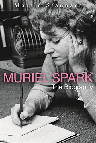 Muriel Spark: The Biography