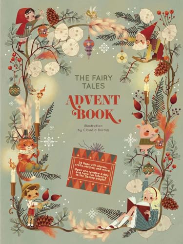 The Fairy Tales Advent Book: 24 flaps with stories, crafts, recipes and more!