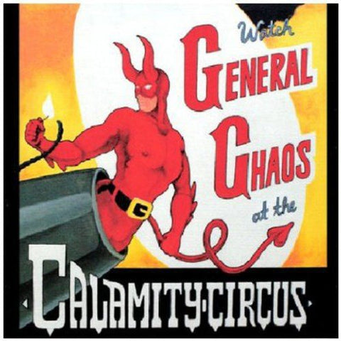 General Chaos - Calamity Circus [CD]