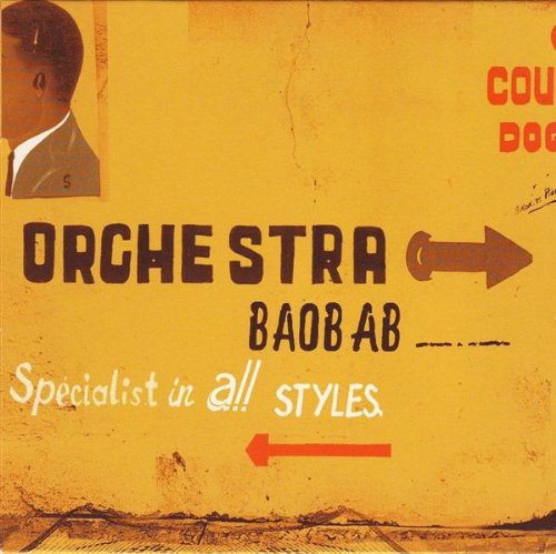 "Yellow album cover with 'ORCHESTRA BAOBAB' and 'Specialist in all STYLES' text, and arrows."