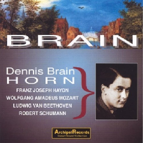 Brain - Dennis Brain plays Horn Haydn, Mozart 02/04 [CD]