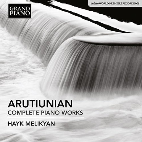 Hayk Melikyan - Arutiunian: Complete Piano Works [CD]