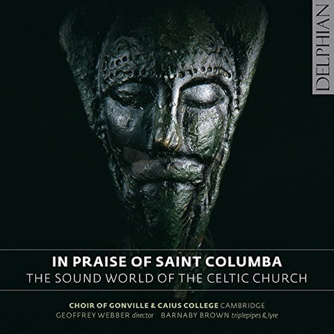 Barnaby Brown / Choir Of Gonv - In Praise Of Saint Columba: The Sound-World Of The Celtic Church [CD]