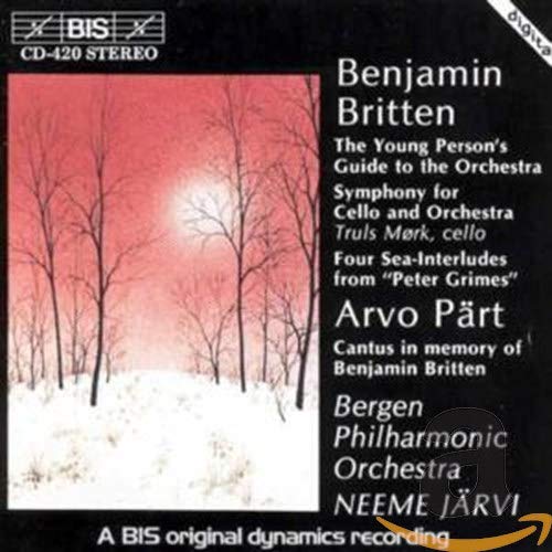 B. Britten - Britten - Young Person's Guide to the Orch.; Sym. for Cello & Orch.; 4 Sea-Interludes/Part: Cantus in memory of Benjamin Britten [CD]