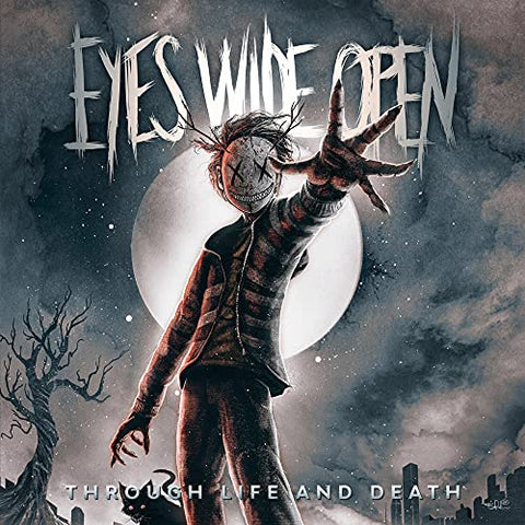 Eyes Wide Open - Through Life And Death [CD]