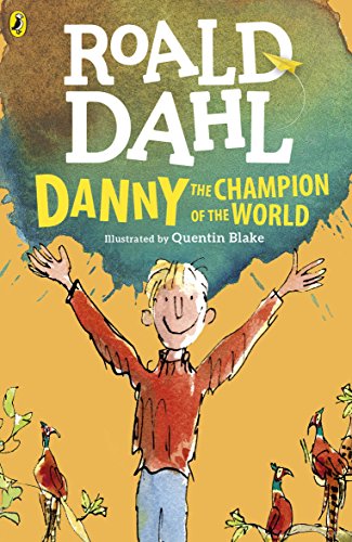"Danny the Champion of the World" book cover featuring a boy with arms raised, surrounded by pheasants.