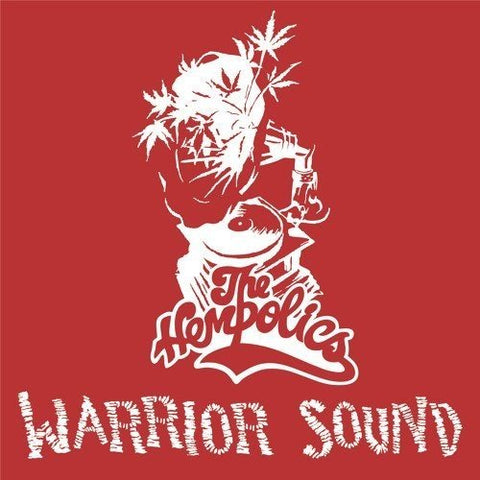 Hempolics The - Warrior Sound [7"] [VINYL]