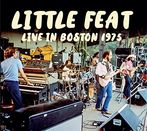 Little Feat - Live In Boston 1975 [CD]