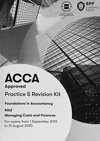 FIA Managing Costs and Finances MA2: Practice and Revision Kit