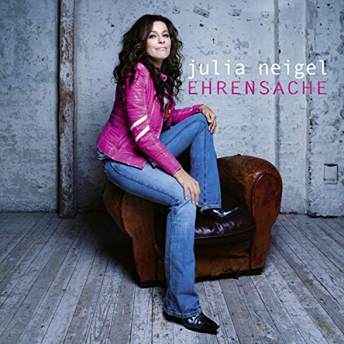 Julia Neigel - Ehrensache [CD]
