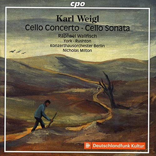 Wallfisch/ko Berlin/milton - Karl Weigl: Cello Concerto, Cello Sonata [CD]