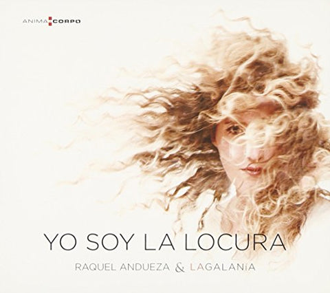 Raquel Andueza - Various: Yo Soy La Locura Audio CD