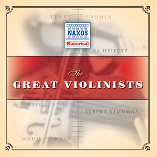 "CD cover with violin image, featuring 'The Great Violinists' title and Naxos Historical logo."