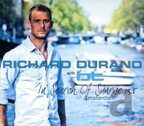 Richard Durand With Bt - In Search of Sunrise 13.5 Amsterdam [CD]