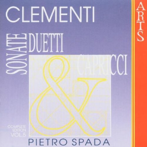 Pietro Spada & Giorgio Cozzolino - Clementi: Sonatas, Duets & Caprices - Vol. 5 [CD]