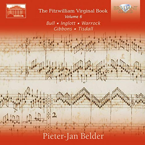 Pieter-jan Belder - The Fitzwilliam Virginal Book, Vol. 6; [CD]