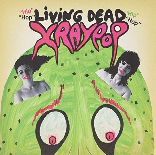 X Ray Pop - Living Dead [7"] [VINYL]