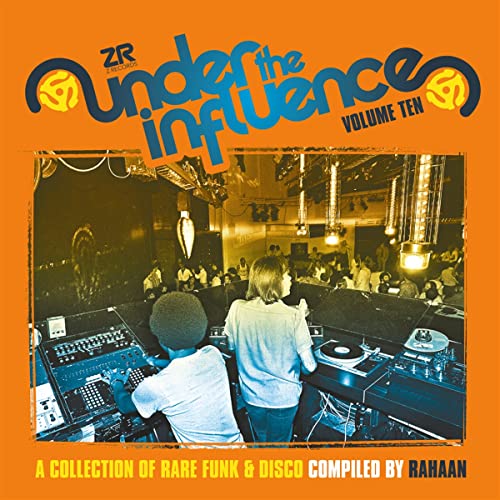 Various - UNDER THE INFLUENCE VOL. 10 (COMPILED BY RAHAAN) [VINYL]