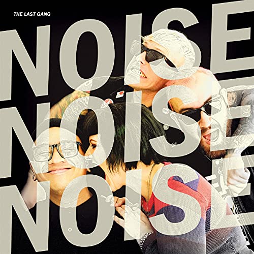 Last Gang, The - Noise Noise Noise [CD]