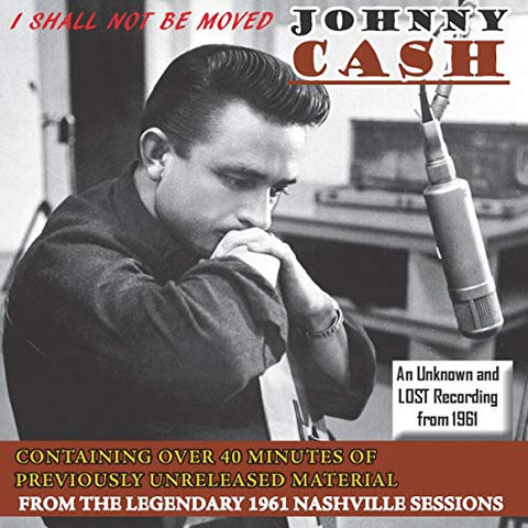 Johnny Cash - I Shall Not Be Moved [CD]