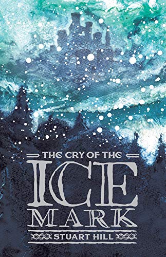 "The Cry of the Icemark" book cover with icy castle and snowy landscape.