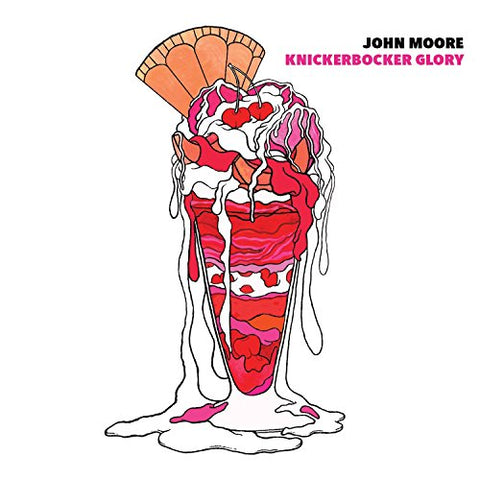 John Moore - Knickerbocker Glory [CD]
