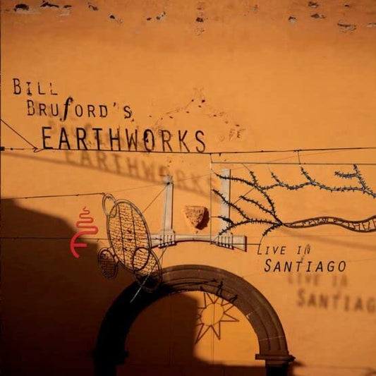 Bill Brufords Earthworks - Live In Santiago [CD]