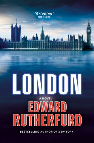 London: a Novel: Edward Rutherfurd