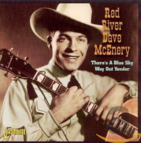 Red River Dave McEnery - There's A Blue Sky Way Out Yonder [CD]