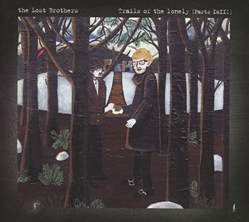 Lost Brothers, The - Trails Of The Lonely (Parts I & Iii) [CD]