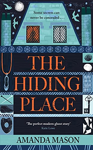 The Hiding Place: A haunting, compelling ghost story for dark winter nights . . .