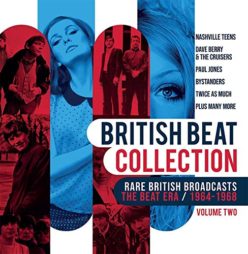 British Beat Collection - Volume Two - British Beat Collection Volume Two Rare British Broadcasts The Beat Era / 1964 1968 [CD]