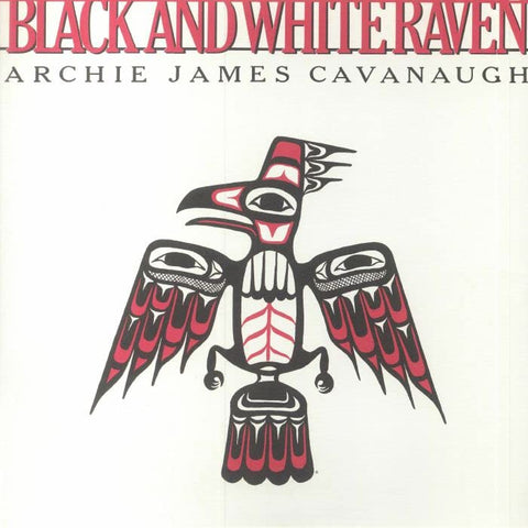 Archie James Cavanaugh - BLACK AND WHITE RAVEN (WHITE COLOUR)  [VINYL]