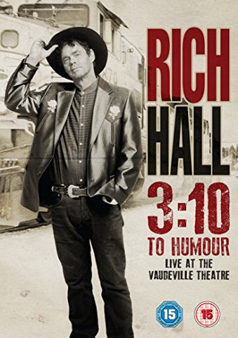Rich Hall: 3:10 To Humour [DVD] [2015]