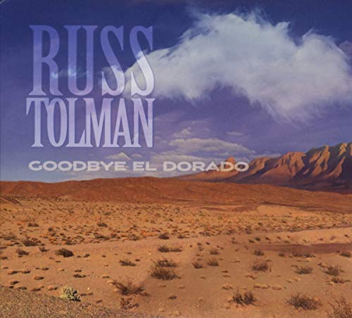 Tolman Russ - Goodbye El Dorado (Inc.Bonus-Cd) [CD]
