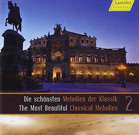 Brown Fey Hahn Marriner Ri - The Most Beautiful Classical Melodies - Volume 2 [CD]