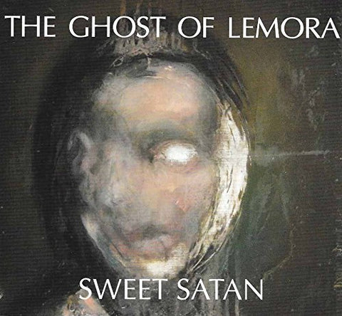 Ghost Of Lemora - Sweet Satan [CD]