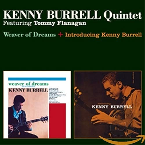 Kenny Burrell - Weaver Of Dreams / Introducing Kenny Burrell [CD]