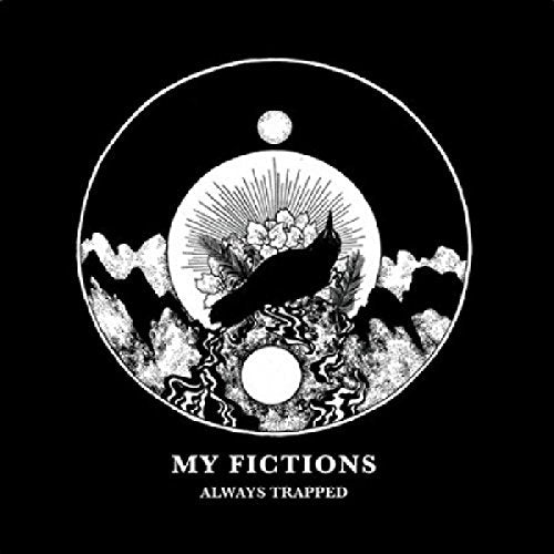 Black vinyl record sleeve with white illustration of surreal landscape and text "My Fictions Always Trapped".
