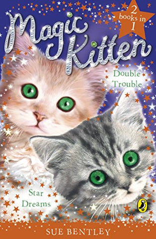 Magic Kitten Duos: Star Dreams and Double Trouble