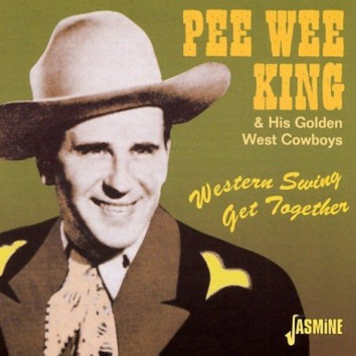 "Pee Wee King album cover featuring a man in a cowboy hat and suit."