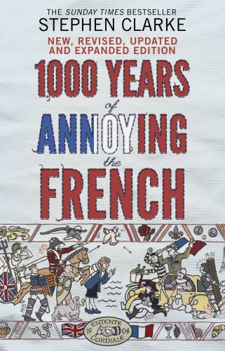Book cover with title "1000 Years of Annoying the French" and cartoon illustrations.