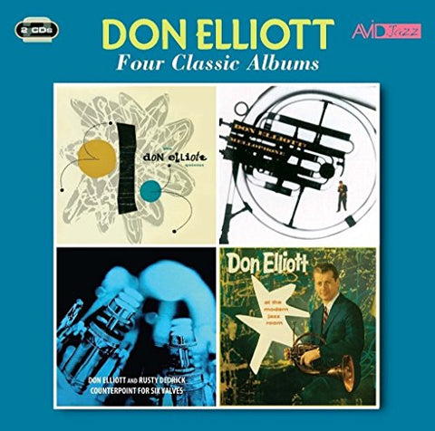 Don Elliott - Four Classic Albums (Don Elliott Quintet / Mellophone / Counterpoint For Six Valves / At The Modern Jazz Room) [CD]